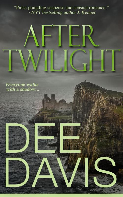 Cover of the book After Twilight by Dee Davis, Pocito Press