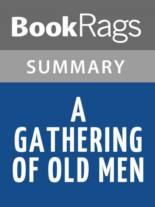 Cover of the book A Gathering of Old Men by Ernest Gaines Summary & Study Guide by BookRags, BookRags