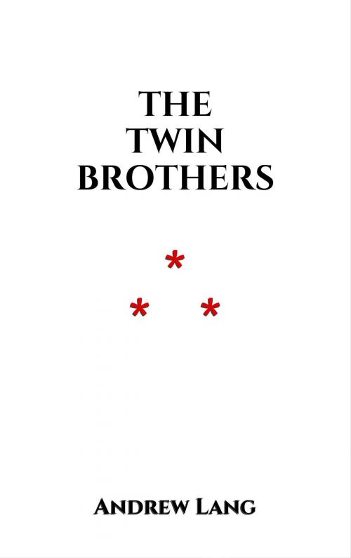 Cover of the book The Twin Brothers by Andrew Lang, Edition du Phoenix d'Or