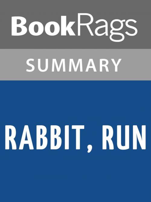 Cover of the book Rabbit, Run by John Updike Summary & Study Guide by BookRags, BookRags