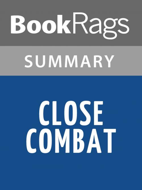 Cover of the book Close Combat by W. E. B. Griffin Summary & Study Guide by BookRags, BookRags