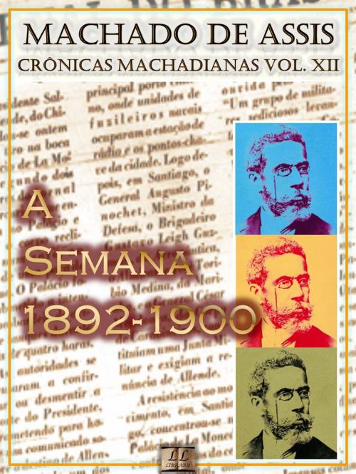 Cover of the book A Semana (1892-1900) by Machado de Assis, LL Library