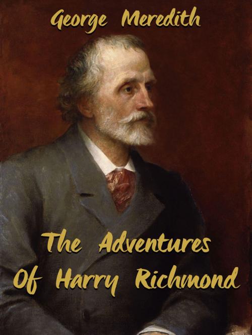 Cover of the book The Adventures Of Harry Richmond by George Meredith, Media Galaxy