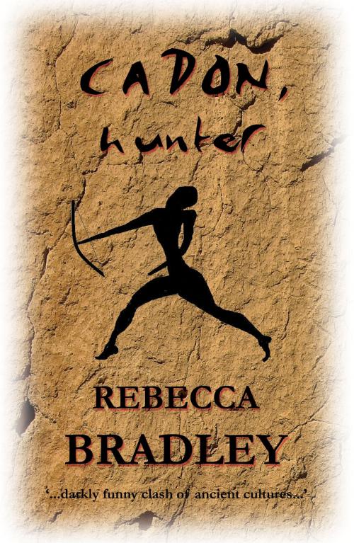 Cover of the book Cadon, Hunter by Rebecca Bradley, Loom