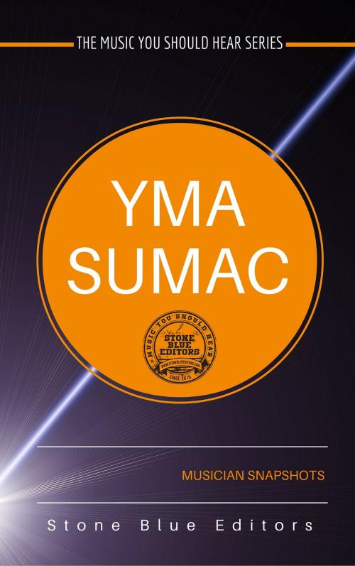 Cover of the book Yma Sumac [exotica vocalist] by Stone Blue Editors, SBE Media