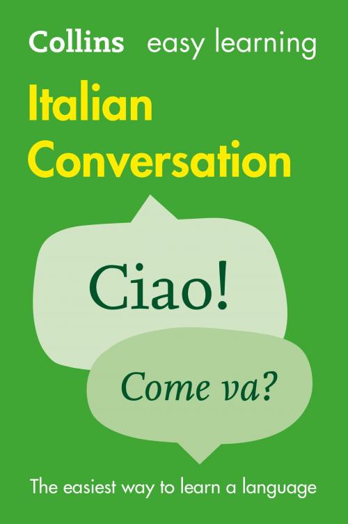 Cover of the book Easy Learning Italian Conversation by Collins Dictionaries, HarperCollins Publishers