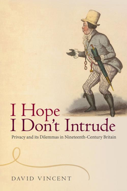 Cover of the book I Hope I Don't Intrude by David Vincent, OUP Oxford