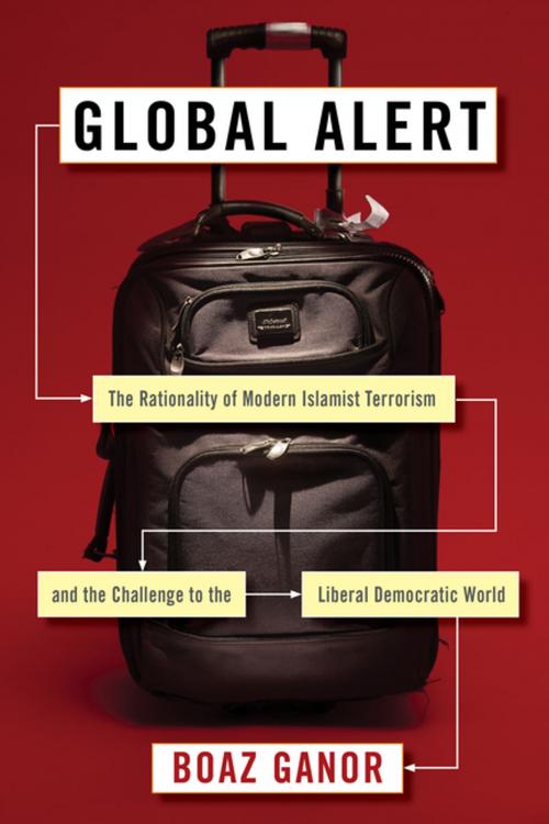 Cover of the book Global Alert by Boaz Ganor, Columbia University Press