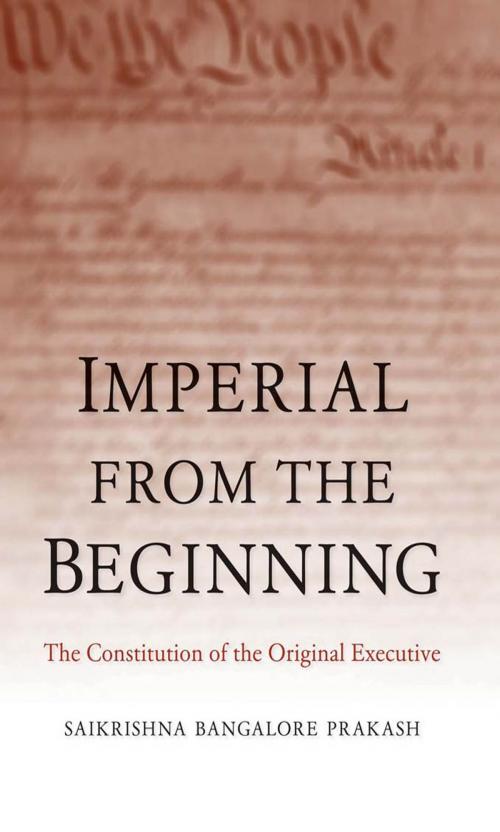 Cover of the book Imperial from the Beginning by Saikrishna Bangalore Prakash, Yale University Press