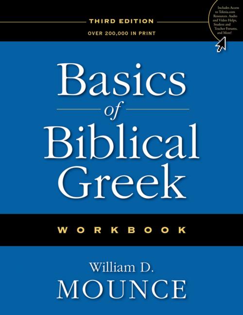 Cover of the book Basics of Biblical Greek Workbook by William D. Mounce, Zondervan Academic