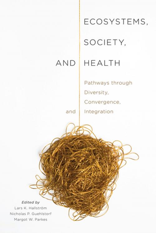 Cover of the book Ecosystems, Society, and Health by , MQUP