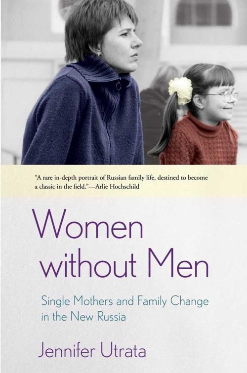 Cover of the book Women without Men by Jennifer Utrata, Cornell University Press