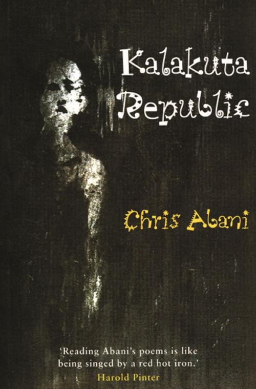 Cover of the book Kalakuta Republic by Chris Abani, Saqi