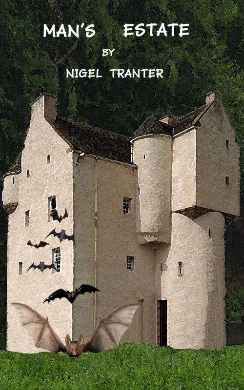 Cover of the book Man's Estate by Nigel Tranter, Millburn Publishing