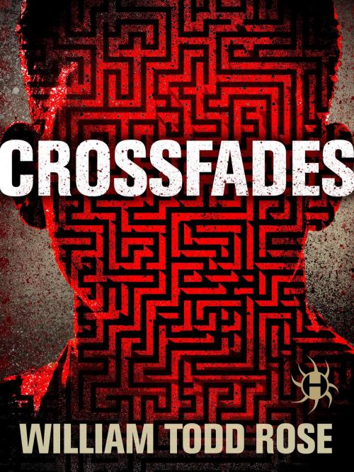 Cover of the book Crossfades by William Todd Rose, Random House Publishing Group