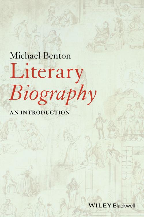 Cover of the book Literary Biography by Michael J. Benton, Wiley