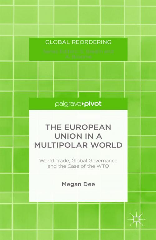 Cover of the book The European Union in a Multipolar World by M. Dee, Palgrave Macmillan UK