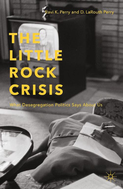 Cover of the book The Little Rock Crisis by R. Perry, Palgrave Macmillan US