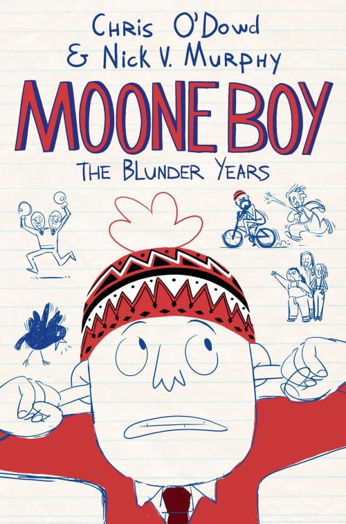 Cover of the book Moone Boy by Chris O'Dowd, Nick V. Murphy, Feiwel & Friends