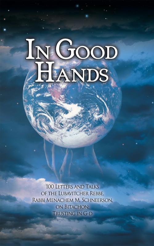 Cover of the book In Good Hands by Sichos In English, Sichos In English