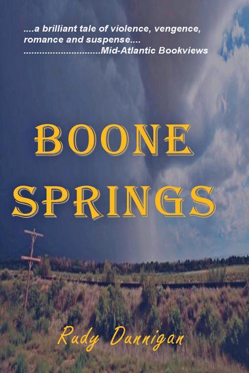 Cover of the book Boone Springs by Rudy Dunnigan, A-Argus Better Book Publishers