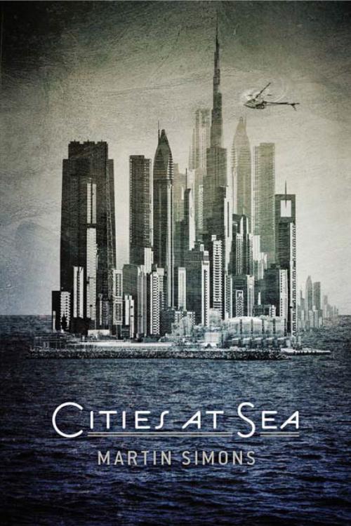 Cover of the book Cities at Sea by Martin Simons, Martin Simons