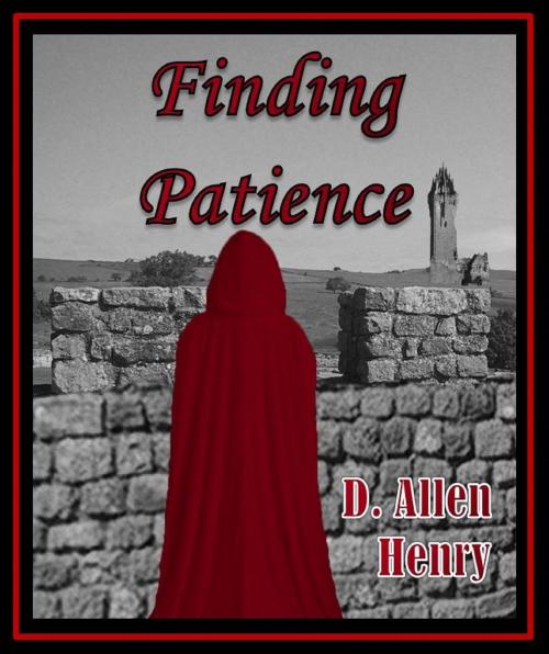 Cover of the book Finding Patience by D. Allen Henry, D. Allen Henry