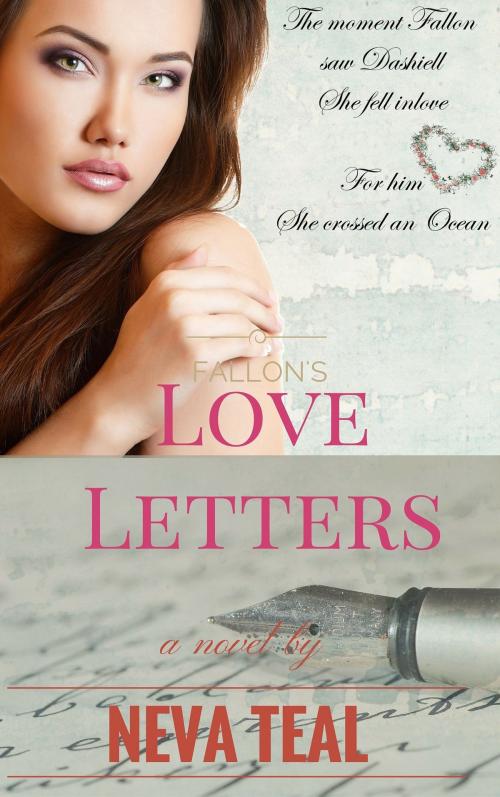 Cover of the book Fallon's Love Letters by Neva Teal, Neva Teal