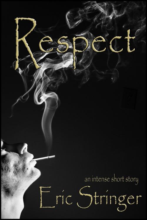 Cover of the book Respect by Eric Stringer, StoneThread Publishing