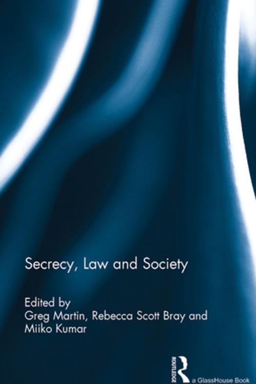 Cover of the book Secrecy, Law and Society by , Taylor and Francis