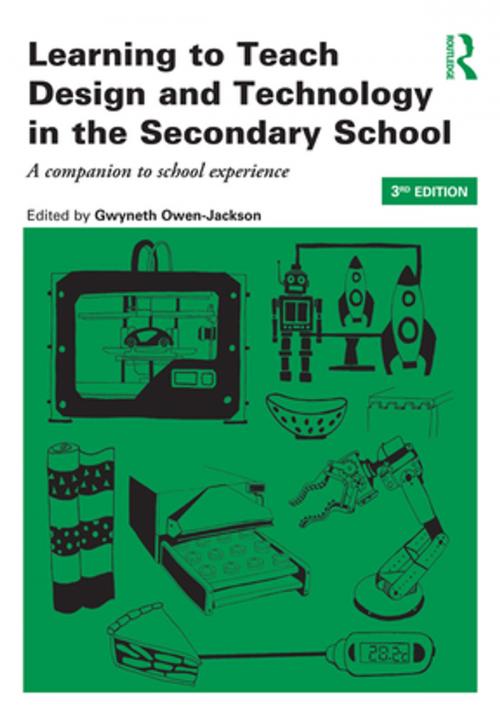Cover of the book Learning to Teach Design and Technology in the Secondary School by Gwyneth Owen-Jackson, Taylor and Francis