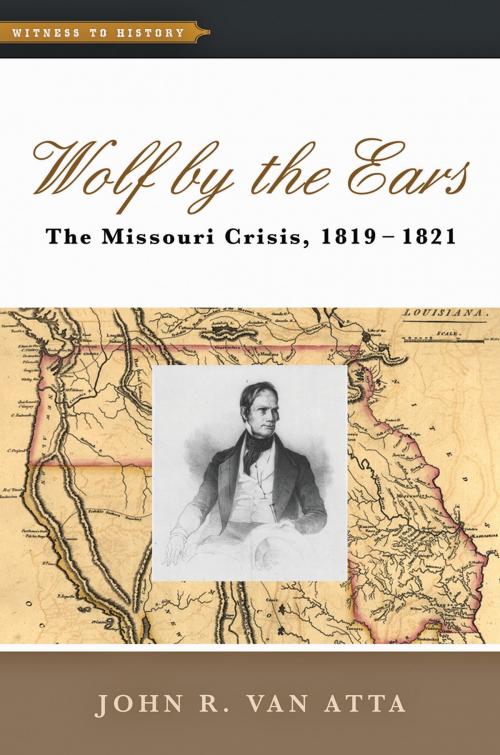 Cover of the book Wolf by the Ears by John R. van Van Atta, Johns Hopkins University Press