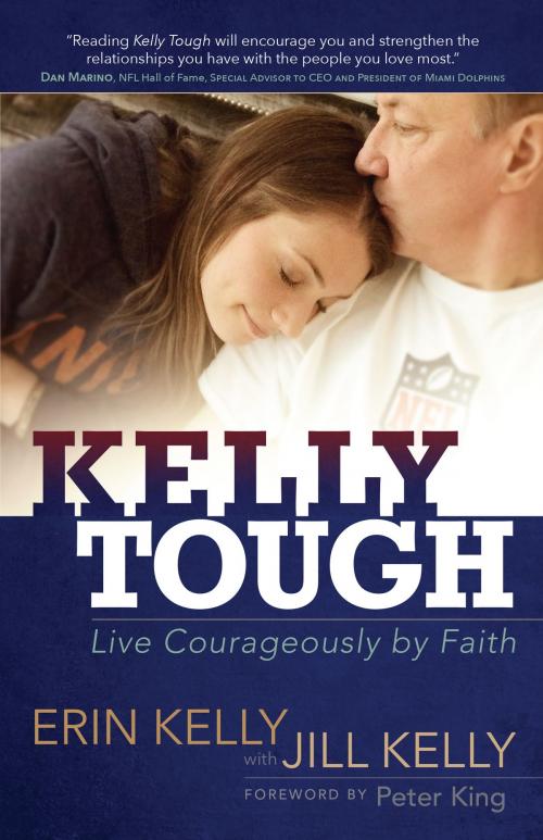 Cover of the book Kelly Tough by Erin Kelly, Jill Kelly, BroadStreet Publishing Group, LLC