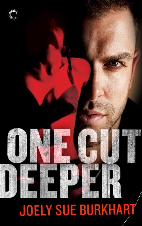 Cover of the book One Cut Deeper by Joely Sue Burkhart, Carina Press