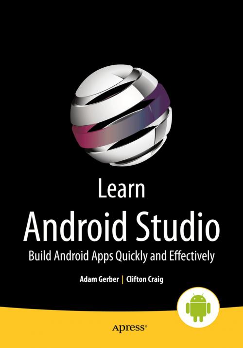 Cover of the book Learn Android Studio by Clifton Craig, Adam Gerber, Apress