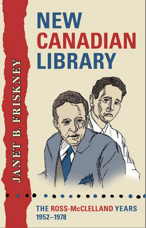 Cover of the book New Canadian Library by Janet  Friskney, University of Toronto Press, Scholarly Publishing Division