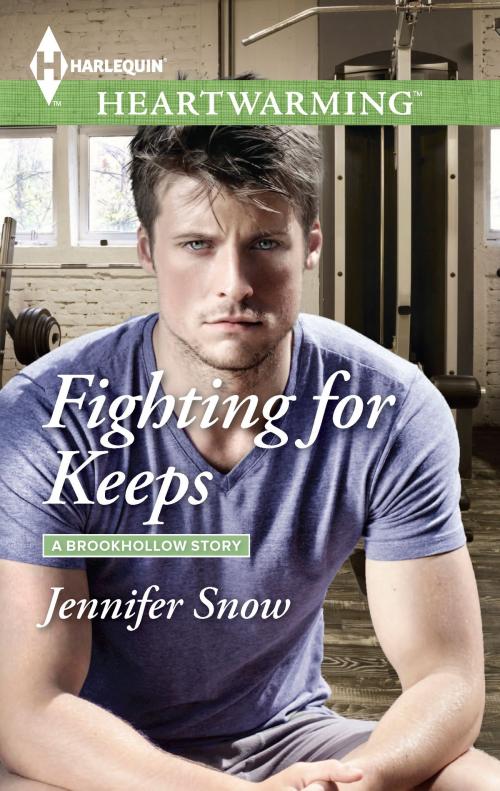 Cover of the book Fighting for Keeps by Jennifer Snow, Harlequin