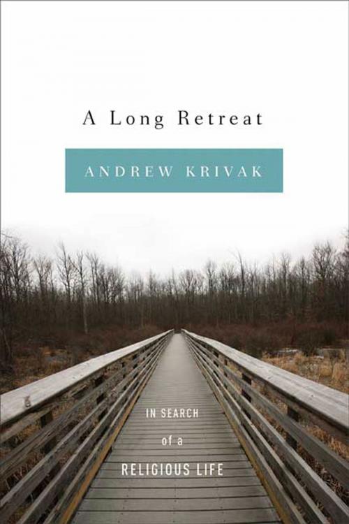 Cover of the book A Long Retreat by Andrew Krivak, Farrar, Straus and Giroux