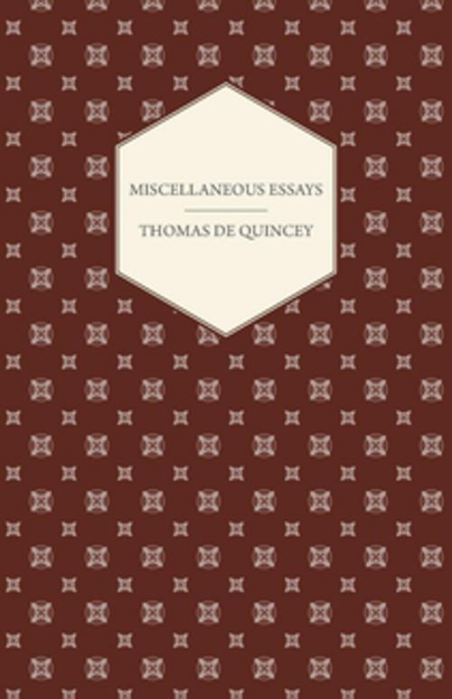 Cover of the book Miscellaneous Essays by Thomas De Quincey, Read Books Ltd.