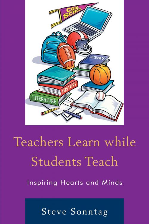 Cover of the book Teachers Learn while Students Teach by Steve Sonntag, Rowman & Littlefield Publishers