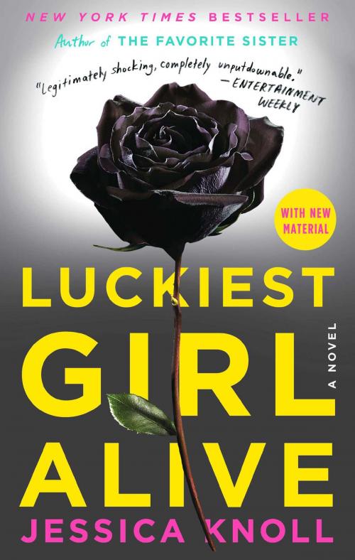 Cover of the book Luckiest Girl Alive by Jessica Knoll, Simon & Schuster