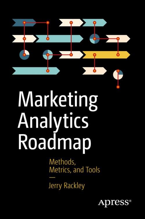 Cover of the book Marketing Analytics Roadmap by Jerry Rackley, Apress