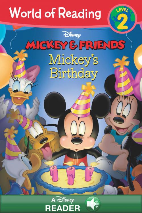 Cover of the book World of Reading Mickey & Friends: Mickey's Birthday by Laura Driscoll, Disney Book Group