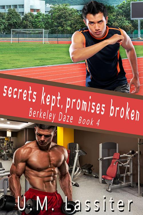 Cover of the book Secrets Kept, Promises Broken by U.M. Lassiter, eXtasy Books Inc