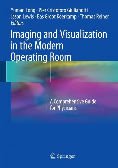 Cover of the book Imaging and Visualization in The Modern Operating Room by , Springer New York