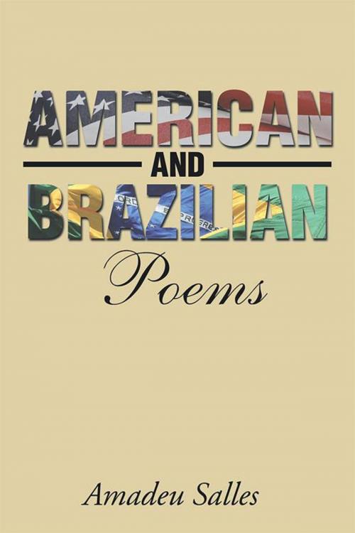 Cover of the book American and Brazilian Poems by Amadeu Salles, Xlibris US