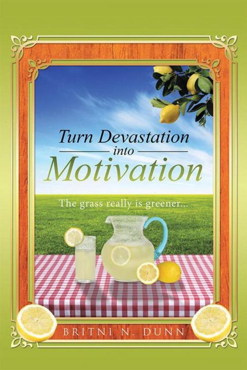 Cover of the book Turn Devastation into Motivation by Britni N. Dunn, Balboa Press
