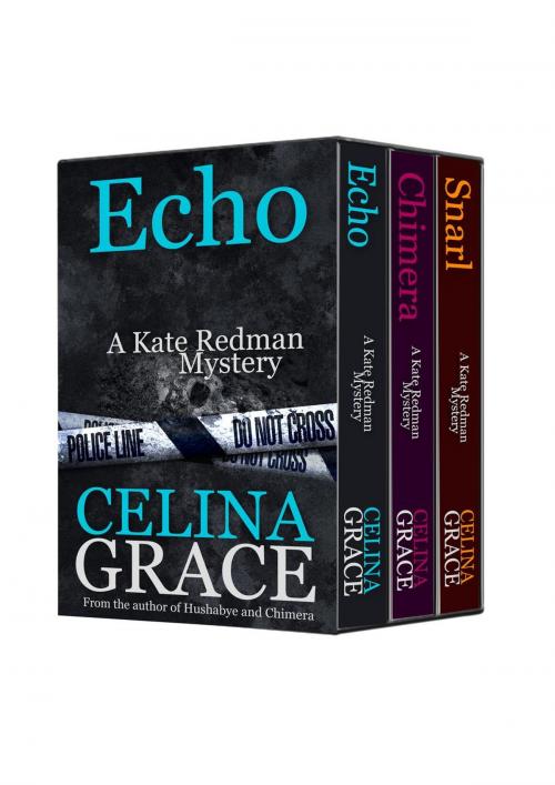 Cover of the book The Kate Redman Mysteries Volume 2 (Snarl, Chimera, Echo) by Celina Grace, Isaro Publishing Ltd