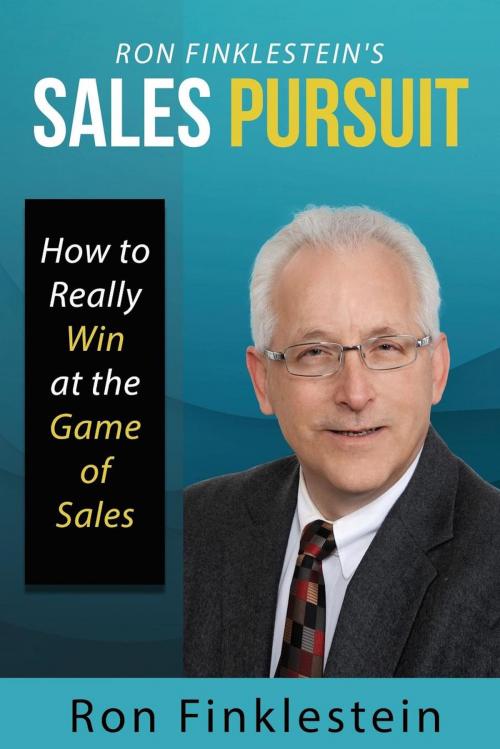 Cover of the book Ron Finklestein's Sales Pursuit by Ron Finklestein, Motivational Press