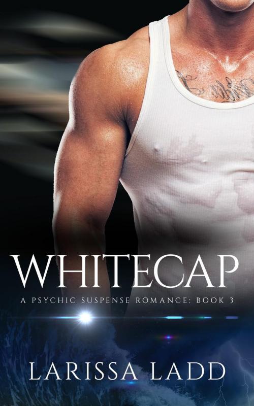 Cover of the book Whitecap by Larissa Ladd, Majestic Owl Publishing